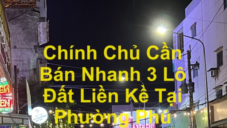 Chính Chủ Cần Bán Nhanh 3 Lô Đất Liền Kề Tại Phường Phú Khương, TP Bến Tre, Bến Tre